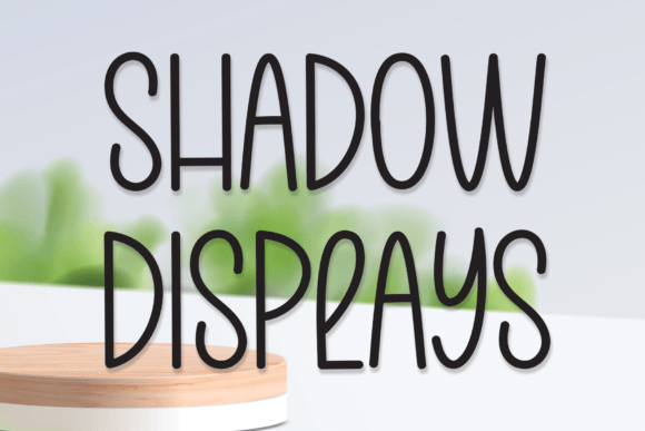 Adding a Friendly Touch: The Shadow Displays Font