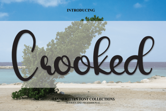 Crooked: A Friendly Handwritten Font for Digital Branding