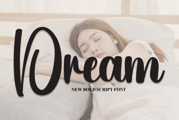 Dream: A Casual Script Font for Editorial Personality