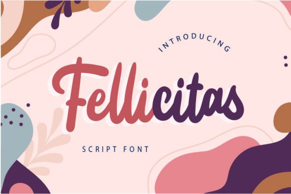 Fellicitas: A Script Font for Strategic Digital Communication
