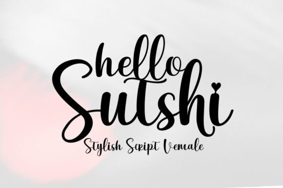 Hello Sutshy: A Script Font That Builds Your Website's Character