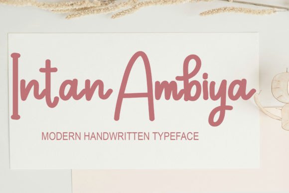 Reviewing Intan Ambiya: A Script Font for Modern Branding