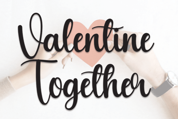 Valentine Together: A Font for Elegant Digital Communication