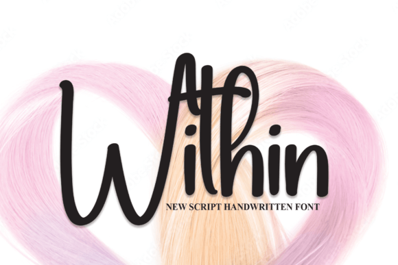 Within: A Strategic Script Font for Modern Marketing